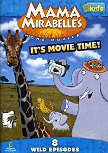 Mama Mirabelle's Home Movies: It's Movie Time