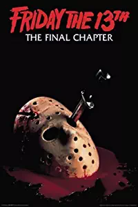 FRIDAY THE 13TH MOVIE POSTER The Final Chapter 24X36 by HSE