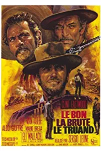 The Good, The Bad and The Ugly Movie Poster (27 x 40 Inches - 69cm x 102cm) (1966) French Style B -(Clint Eastwood)(Eli Wallach)(Lee Van Cleef)(Chelo Alonso)(Luigi Pistilli)(Rada Rassimov)