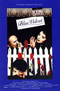 Blue Velvet Poster Movie 11x17 Kyle MacLachlan Isabella Rossellini Dennis Hopper Laura Dern