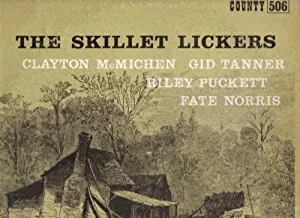 The Skillet Lickers Old Time Tunes 1927-1931